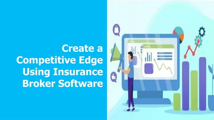 create a competitive edge using insurance broker