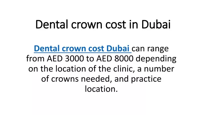 dental crown cost in dubai