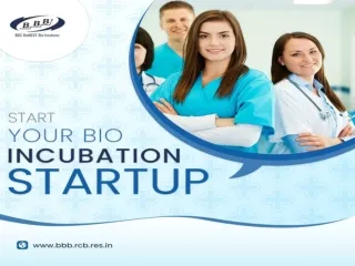 Start Your Bio Incubation Startup