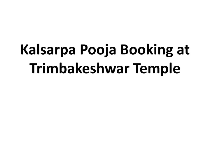 kalsarpa pooja booking at trimbakeshwar temple