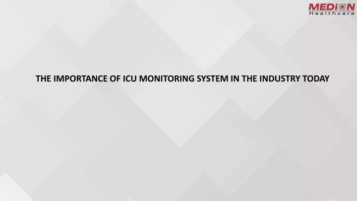 the importance of icu monitoring system