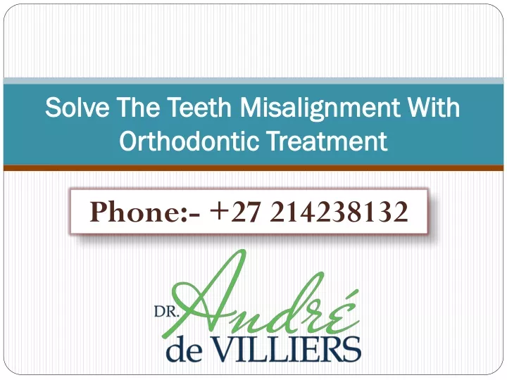 solve the teeth misalignment with orthodontic treatment