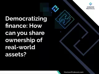 Democratizing Finance: How can you share ownership of real-world assets