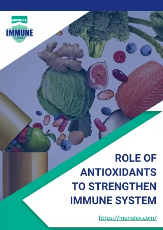 Role of antioxidants to strengthen immune system