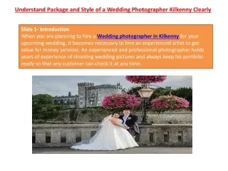 Understand Package and Style of a Wedding Photographer Kilkenny Clearly