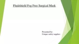 Fluidshield Fog Free Surgical Mask