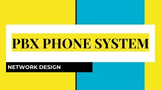 PBX PHONE SYSTEM