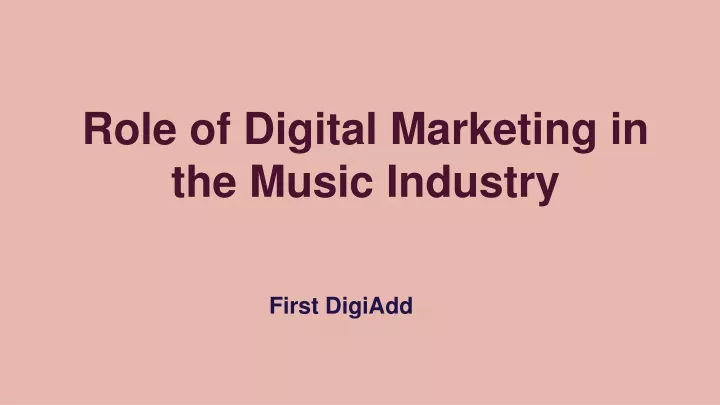 role of digital marketing in the music industry