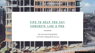 Tips to Help You Cut Concrete Like a Pro