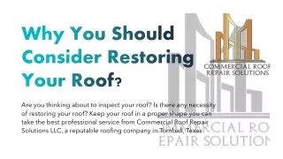 Why You Should Consider Restoring Your Roof?