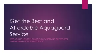 Get The Best and Affordable Aquaguard Service in Raipur