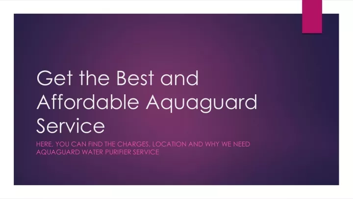 get the best and affordable aquaguard service