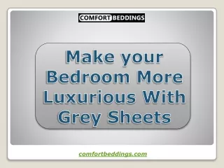 make your bedroom more luxurious with grey sheets
