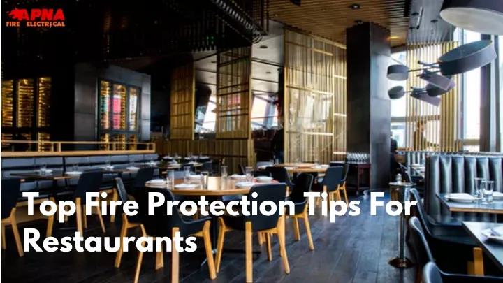top fire protection tips for restaurants