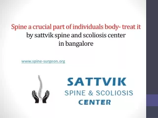 Spine a crucial part of individuals body - sattvikspine