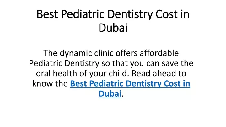 best pediatric dentistry cost in dubai