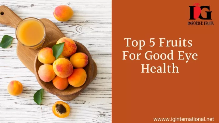top 5 fruits for good eye health