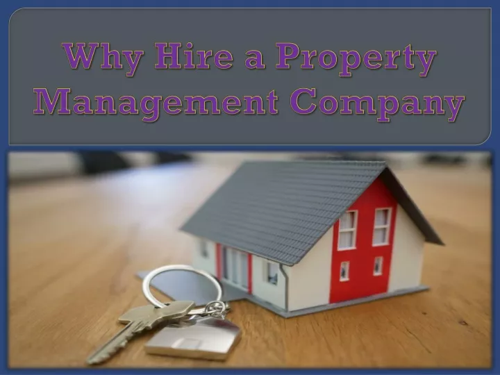 why hire a property management company