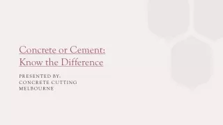 Concrete or Cement Know the Difference