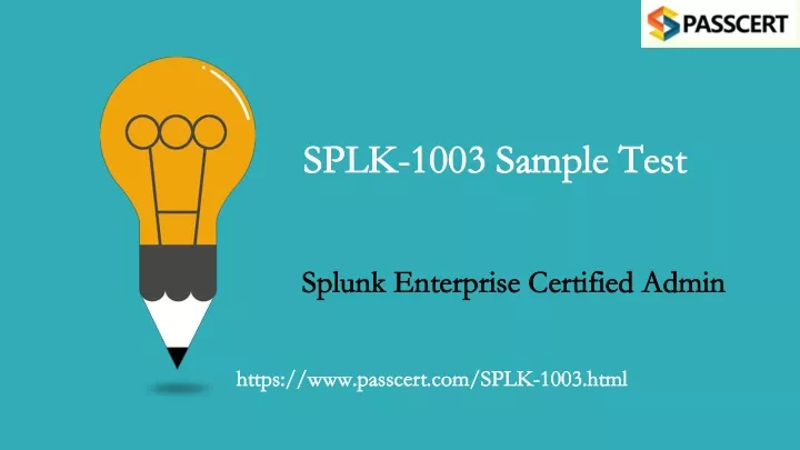 splk 1003 sample test splk 1003 sample test