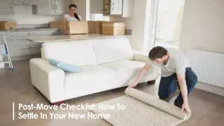 Post-Move Checklist - How To Settle In Your New Home
