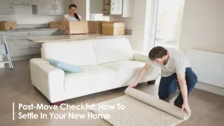 post move checklist how to settle in your new home