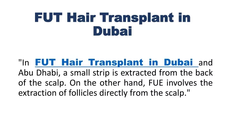 fut hair transplant in dubai