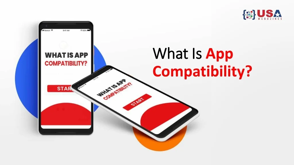 Compatible With App PPT - What Is App Compatibility PowerPoint Presentation, free download ...