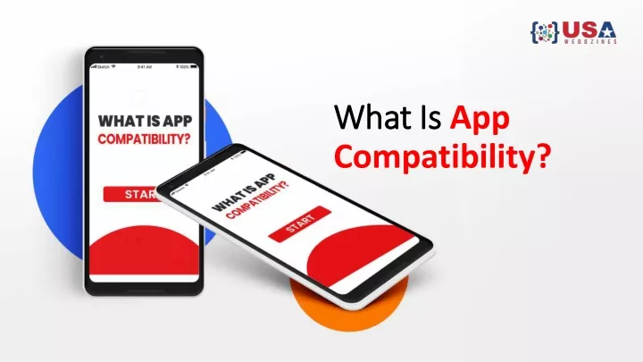 what is what is app compatibility