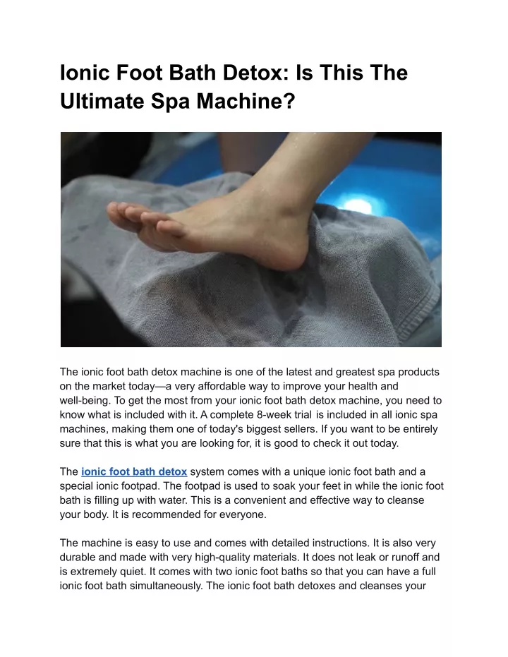 ionic foot bath detox is this the ultimate