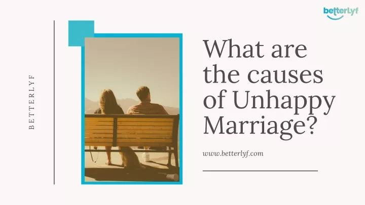 what are the causes of unhappy marriage