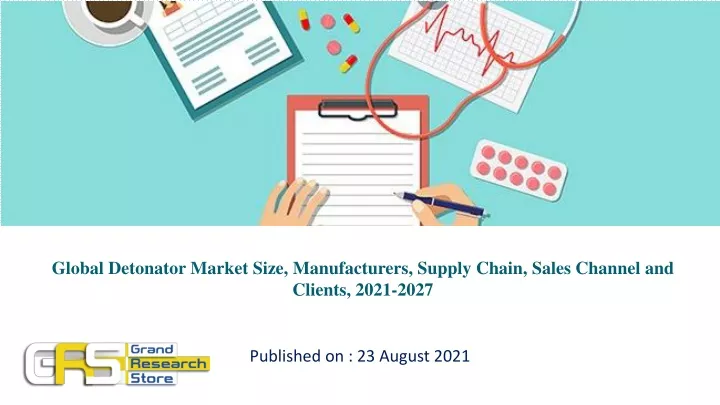 global detonator market size manufacturers supply