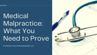 Medical Malpractice What You Need to Prove