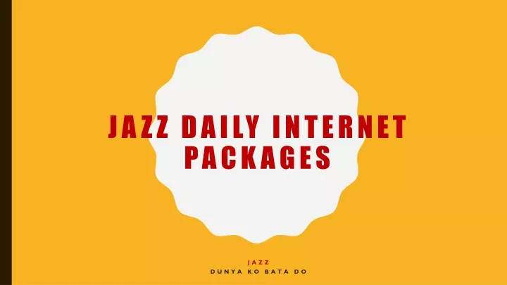 jazz daily internet packages