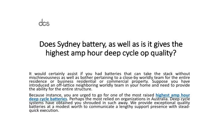 does sydney does sydney battery highest amp hour