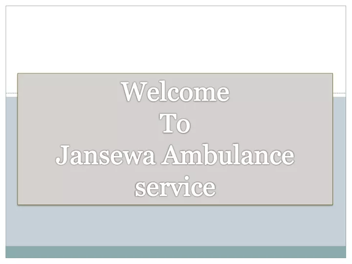welcome to jansewa ambulance service