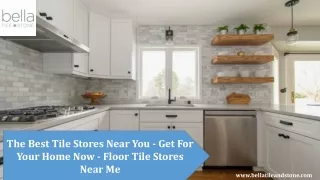 the best tile stores near you get for your home