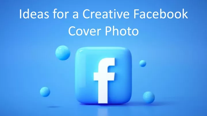 ideas for a creative facebook cover photo