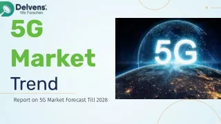 5G Market Forecast Report