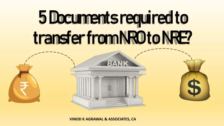 5 documents required to transfer from nro to nre