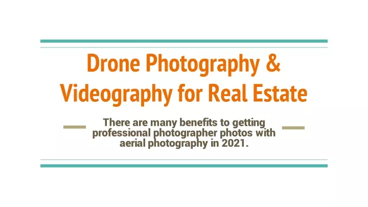 drone photography videography for real estate