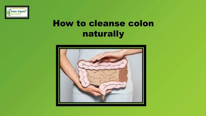 how to cleanse colon naturally