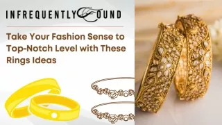 Take Your Fashion Sense to Top-Notch Level with These Rings Ideas