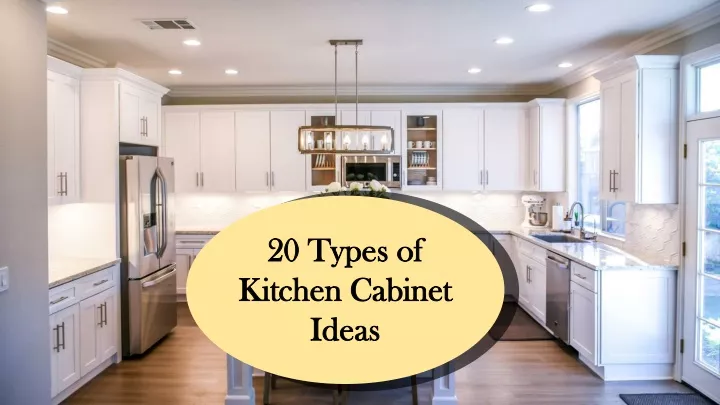 20 types of kitchen cabinet ideas