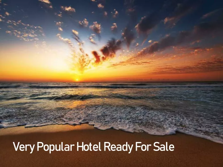 very popular hotel ready for sale