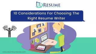 10 Considerations For Choosing The Right Resume Writer