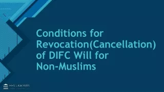 conditions for revocation cancellation of difc will for non muslims