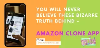 You Will Never Believe These Bizarre Truth Behind Amazon Clone App