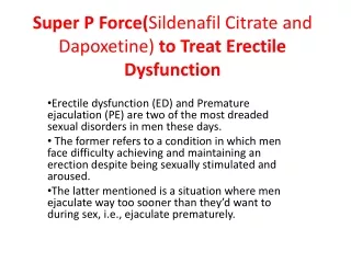 super p force sildenafil citrate and dapoxetine to treat erectile dysfunction