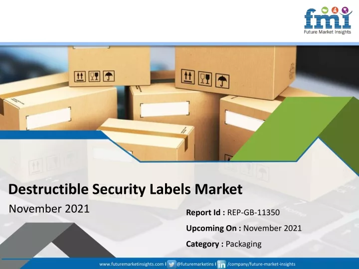 destructible security labels market november 2021